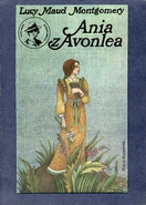 AoA Polish1986.jpg (92 KB) Ania z Avonlea, Nasza Księgarnia paperback reissue, translated by Rozalia Bernsteinowa, illustrated by Bogdan Zieleniec (Warsaw, Poland, 1986)