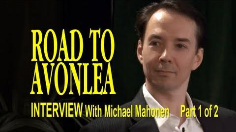 Road to Avonlea Interview - Michael Mahonen as Gus Pike (Part 1)