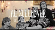 #35: "The Sleepover" – November 26, 2014 (watch)