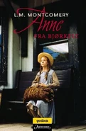 Anne fra Bjørkely, translated by Mimi Sverdrup Lunden (Anne of Green Gables)