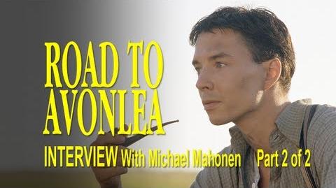 Road to Avonlea Interview - Michael Mahonen as Gus Pike (Part 2)