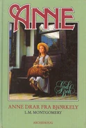 Anne drar fra Bjørkely, translated by Jo Tenfjord (Anne of the Island)