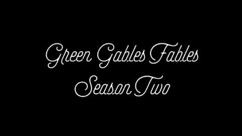 Green Gables Fables Trailer - Season 2