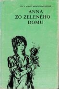 Anna zo Zeleného domu, sixth edition, translated by Jozef Šimo (Anne of Green Gables, 1985)