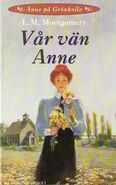 Vår vän Anne, translated by Karin Lidforss Jensen (Anne of Avonlea, 1998)