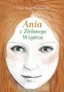 AoGG PolishSkrzat.jpg (70 KB) Ania z Zielonego Wzgórza, translated by Paweł Beręsewicz, illustrated by Sylwia Kaczmarska (Anne of Green Gables, 2012)