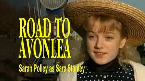 Road to Avonlea Interview - Sarah Polley as Sara Stanley