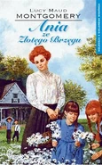 AoI Polish2.jpg (93 KB) Ania ze Złotego Brzegu, Wydawnictwo Literackie hardcover reissue, translated by Aleksandra Kowalak-Bojarczuk, cover illustrated by Ben Stahl (Kraków, Poland, 2015)
