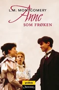 Anne som frøken, translated by Mimi Sverdrup Lunden (Anne of Avonlea)