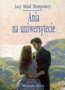 AotI PolishPiS.jpg (101 KB) Ania na Uniwersytecie, Prószyński i S-ka paperback edition, translated by Janina Zawisza-Krasucka, illustrated by Katarzyna Karina Chmiel (Warsaw, Poland, 1999)