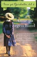 Anne på egen hand (Anne of Windy Poplars), translated by Stina Hergin, May 2019