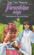 Varavīkšņu ieleja (Rainbow Valley) (1997)