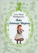 Ania z Zielonego Wzgórza, Olesiejuk hardcover edition (Poland, 2015)