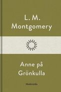 Anne på Grönkulla (Anne of Green Gables), translated by Karin Jensen, 2016