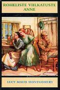 Roheliste viilkatuste Anne, translated by Piret Ruustal, cover illustrated by Sybil Tawse (Anne of Green Gables, 2001)