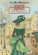 AotI PolishWL.jpg (131 KB) Ania na Uniwersytecie, Wydawnictwo Literackie edition, translated by Janina Zawisza-Krasucka (Kraków, Poland, 2005)