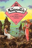 AoWP Polish3.jpg (90 KB) Ania z Szumiących Topoli, translated by Aleksandra Kowalak-Bojarczuk, illustrated by Leonia Janecka (Anne of Windy Poplars, 1993)