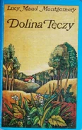 Dolina Tęczy, Nasza Księgarnia paperback reissue, translated by Janina Zawisza-Krasucka, illustrated by Bogdan Zieleniec (Warsaw, Poland, 1982)