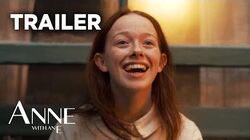 Anne with an E Season 3 Official Trailer