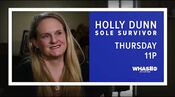 WHAS 11 News 11PM Weeknight - Holly Dunn: Sole Survivor - Thursday promo for May 3, 2018