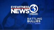 WFSB Channel 3 Eyewitness News 5PM Weeknight - Battling Bullies - Tonight promo for September 7, 2018