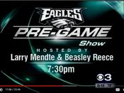 KYW CBS3 - Philadelphia Eagles Pre-Game Show: Hosted By Larry Mendte & Beasley Reece - Tonight promo for August 13, 2004