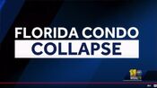 WBAL TV11 News - Florida Condo Collapse open from Summer 2021