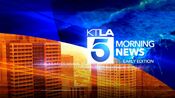 KTLA 5 Morning News: Early Edition open from late 2016