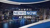 KGMB Hawaii News Now 10PM open from Spring 2022