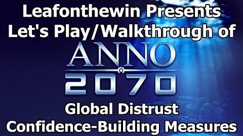 Anno 2070 Let's Play Walkthrough Global Event - Global Distrust - Confidence-Building Measures