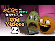 Annoying Orange - Reacting to Old Videos -2- Rolling in the Dough, Monster Burger, Kitchen Carnage