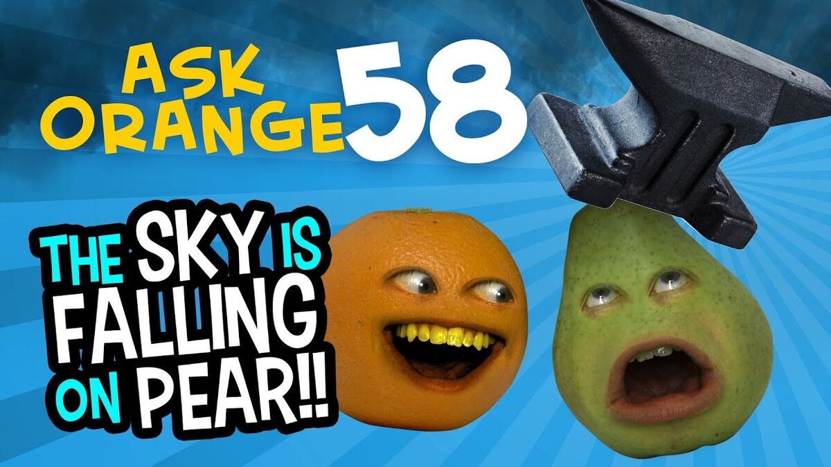 Annoying Orange Ask Orange 58 Everything Falling On Pear Annoying