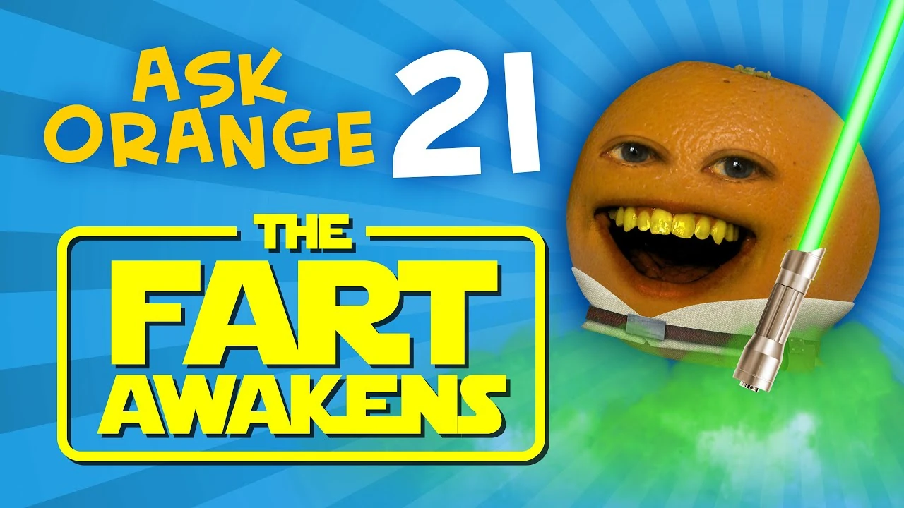 Annoying Orange: Ask Orange 21: THE FART AWAKENS! | Annoying