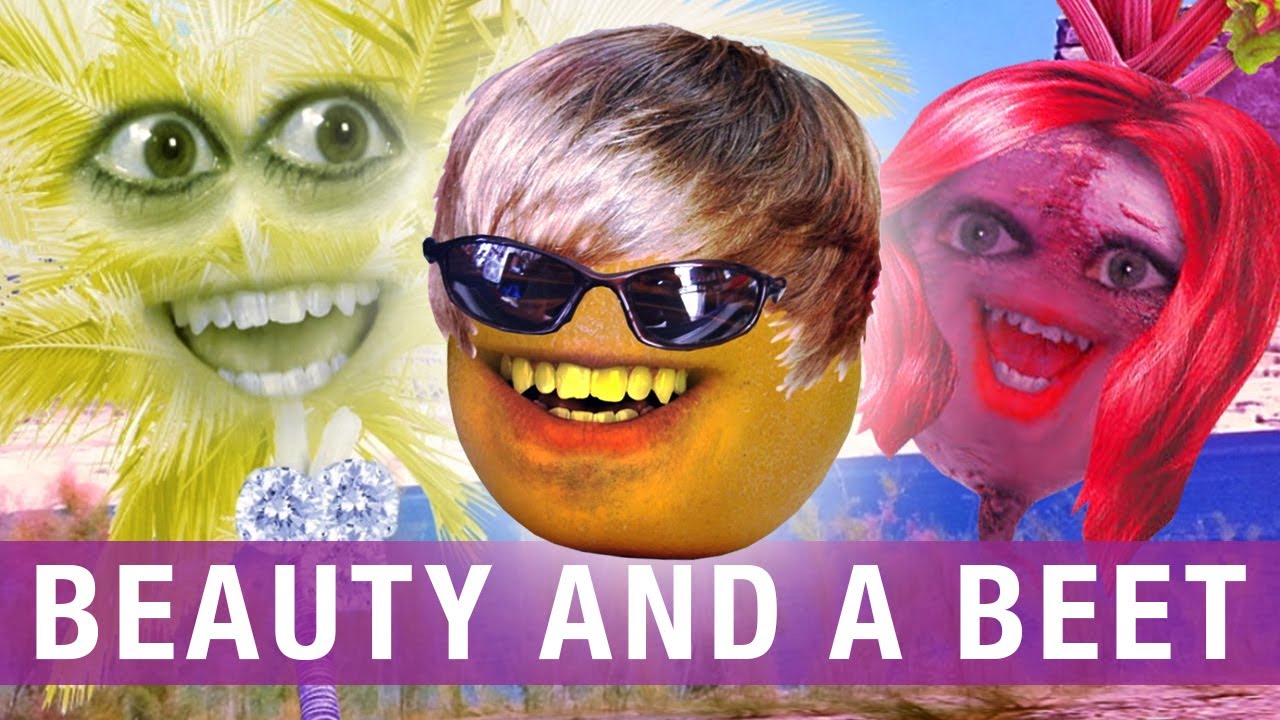 Annoying Orange Beauty And A Beet Annoying Orange Wiki Fandom