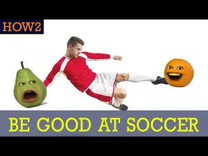 HOW2-_How_to_be_a_Good_Soccer_Player!