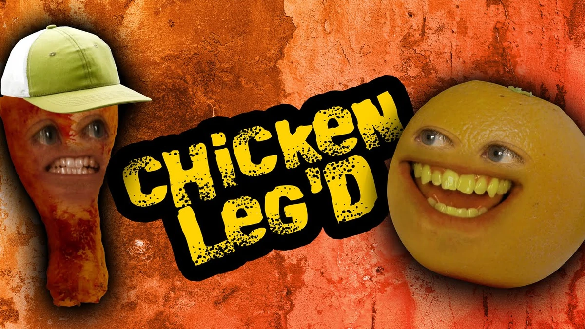 Annoying Orange Chicken Leg'd Annoying Orange Wiki Fandom