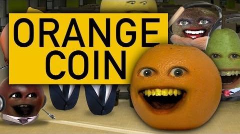 Annoying_Orange_-_Orange_Coin_(Ft._iJustine,_Steve_Zaragoza,_and_Mikey_Bolts)