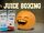 Annoying Orange: Juice Boxing