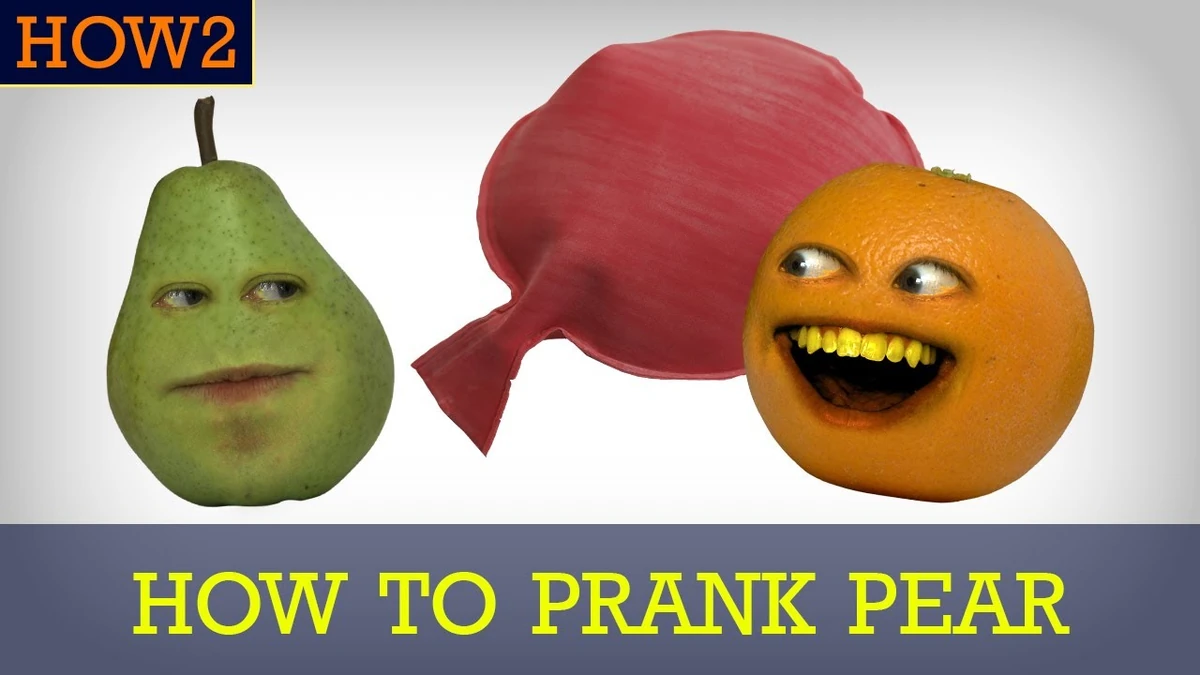 Annoying Orange HOW2 How to Prank Pear! Annoying Orange Wiki Fandom