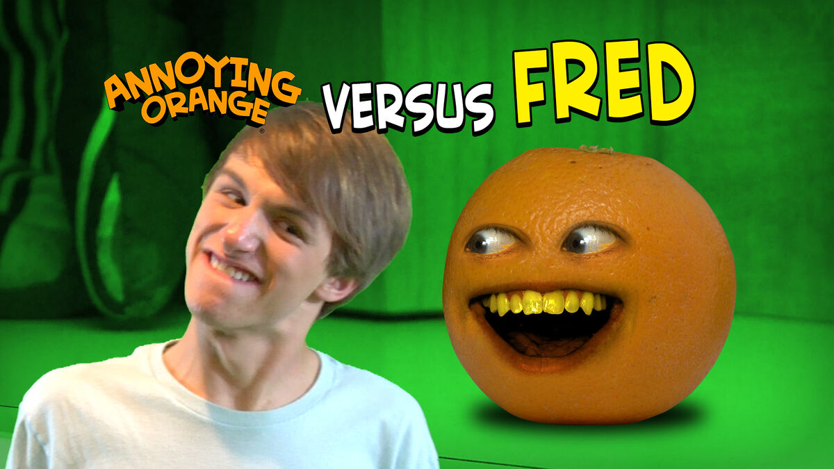 Annoying Orange vs. FRED!!! Annoying Orange Wiki Fandom