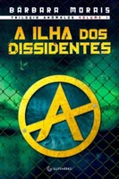 A Ilha dos Dissidentes