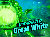 Irradiated Bio-Electric Great White