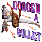 Dodged A Bullet Loba 400