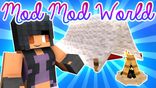 Mod Mod World Episode 4 - New Guy in Town