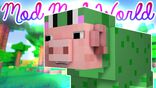 Mod Mod World Episode 22 - Pigzilla Returns