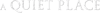 A Quiet Place logo