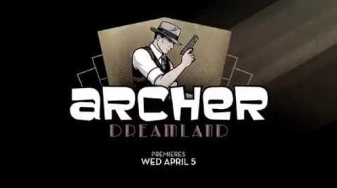 It’s rainin’ bullets in Dreamland - Archer Season 8 Promo