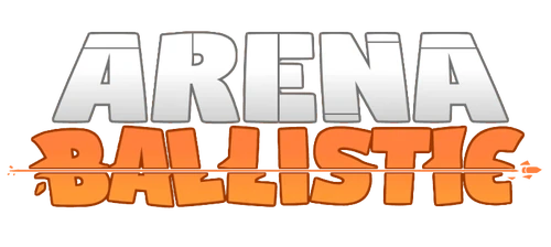 Arena: Ballistic Wiki