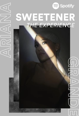 Sweetener- The Experience