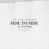 Side To Side (featuring Nicki Minaj)